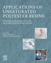 Applications of Unsaturated Polyester Resins av Sabu Thomas