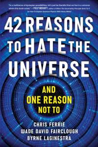 42 Reasons to Hate the Universe av Chris Ferrie
