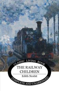 The Railway Children av Edith Nesbit