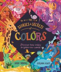 The Stories and Secrets of Colors av SUSIE BROOKS