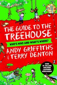Guide to the Treehouse: Who's Who and What's Where? av Andy Griffiths