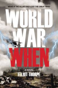 World War When av Elliot Thorpe