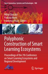 Polyphonic Construction of Smart Learning Ecosystems av Mihai Dascalu