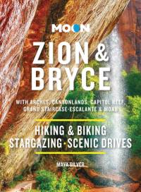 Moon Zion & Bryce (Tenth Edition) av Maya Silver