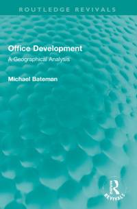 Bateman, M: Office Development av Michael Bateman