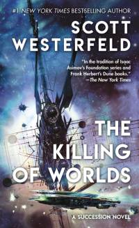 KILLING OF WORLDS av Scott Westerfeld