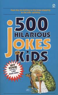 500 Hilarious Jokes for Kids av Jeff Rovin