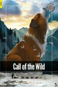 Call of the Wild - Foxton Readers Level 3 (900 Headwords CEFR B1) with free online AUDIO av Foxton Books