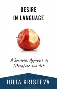 Desire in Language av Julia Kristeva