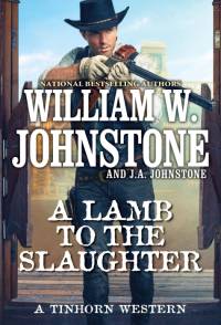 A Lamb to the Slaughter av William W. Johnstone