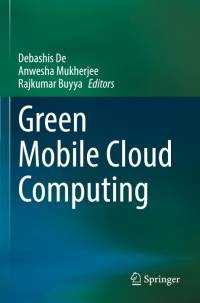 Green Mobile Cloud Computing av Debashis De