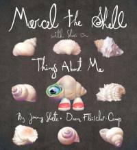 Marcel the Shell with Shoes on: Things about Me av Jenny Slate
