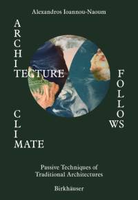 Architecture Follows Climate av Alexandros Vassileios Emilios Ioannou-Naoum