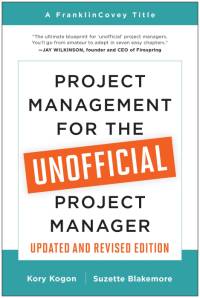 Project Management for the Unofficial Project Manager (Updated and Revised Edition) av Kory Kogon