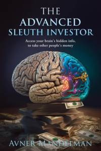 The Advanced Sleuth Investor av Avner Mandelman