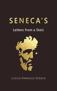 Seneca's Letters from a Stoic av Lucius Annaeus Seneca