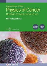 Physics of Cancer, Volume 4 (Second Edition) av Claudia Tanja (University of Leipzig) Mierke