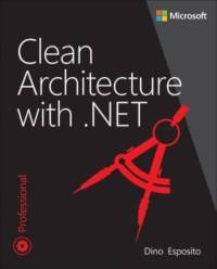 Clean Architecture with .NET av Dino Esposito