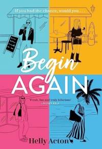 Begin Again av Helly Acton