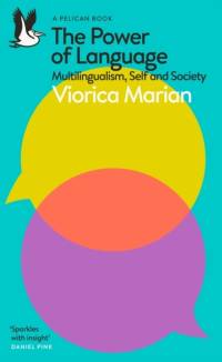The Power of Language av Viorica Marian