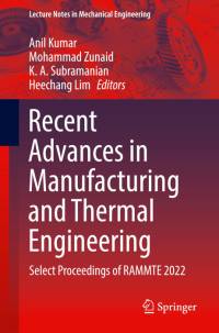 Recent Advances in Manufacturing and Thermal Engineering av Anil Kumar