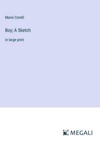 Boy; A Sketch av Marie Corelli