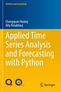 Applied Time Series Analysis and Forecasting with Python av Alla Petukhina