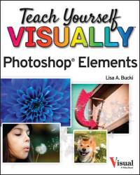 Teach Yourself VISUALLY Photoshop Elements 2023 av Lisa A. Bucki