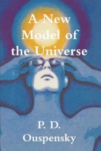 A New Model of the Universe av P. D. Ouspensky