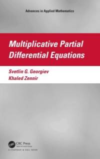 Multiplicative Partial Differential Equations av Svetlin G Georgiev
