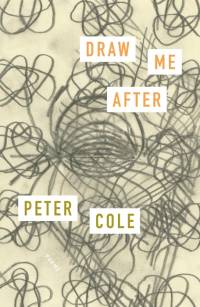 Draw Me After av Peter Cole