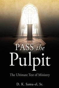 Pass the Pulpit av D K Samu-El