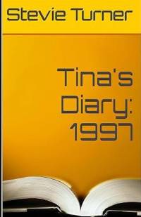 Tina's Diary av Stevie Turner