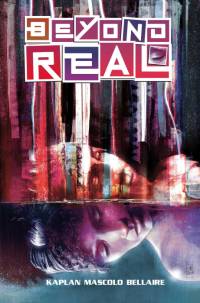 Beyond Real av Zack Kaplan