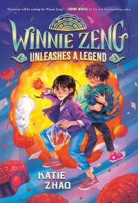 Winnie Zeng Unleashes a Legend av Katie Zhao