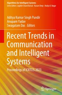 Recent Trends in Communication and Intelligent Systems av Aditya Kumar Singh Pundir