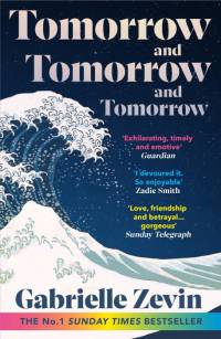 Tomorrow, and Tomorrow, and Tomorrow av Gabrielle Zevin