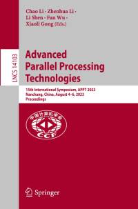 Advanced Parallel Processing Technologies av Chao Li