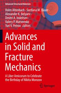 Advances in Solid and Fracture Mechanics av Holm Altenbach