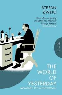 The World of Yesterday av Stefan Zweig
