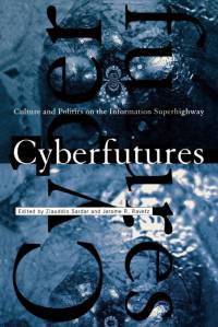Cyberfutures av Ziauddin Sardar