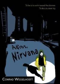 Adios, Nirvana av Conrad Wesselhoeft