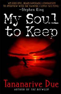 My Soul to Keep av Tananarive Due