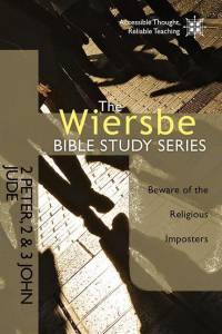 2 Peter, 2 & 3 John, Jude: Beware of the Religious Imposters av Warren W Wiersbe