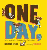 One Day, the End: Short, Very Short, Shorter-Than-Ever Stories av Rebecca Kai Dotlich