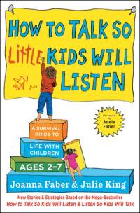 How to Talk So Little Kids Will Listen av Joanna Faber