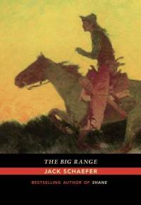 The Big Range av Jack Schaefer