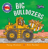 Amazing Machines: Big Bulldozers av Tony Mitton