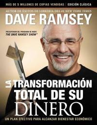 La Transformación Total de Su Dinero: Edición Clásica av Dave Ramsey
