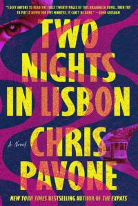 Two Nights in Lisbon av Chris Pavone